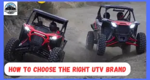 How to Choose the Right UTV Brand