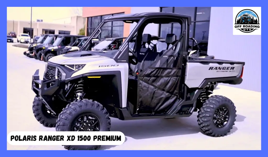 Polaris Ranger XD 1500 Premium