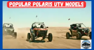 Popular Polaris UTV Models