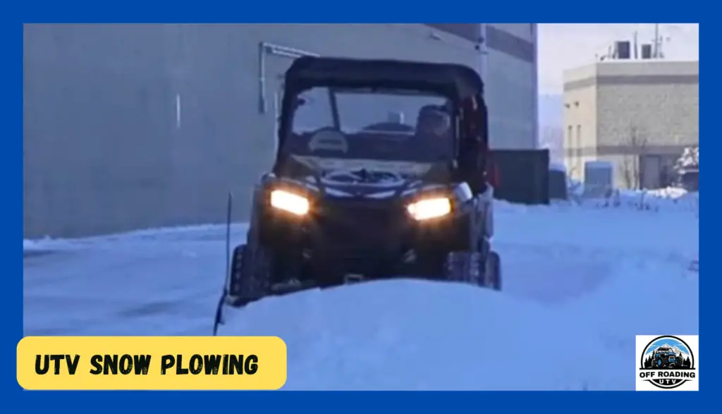 Is ATV or UTV better for snow plowing?