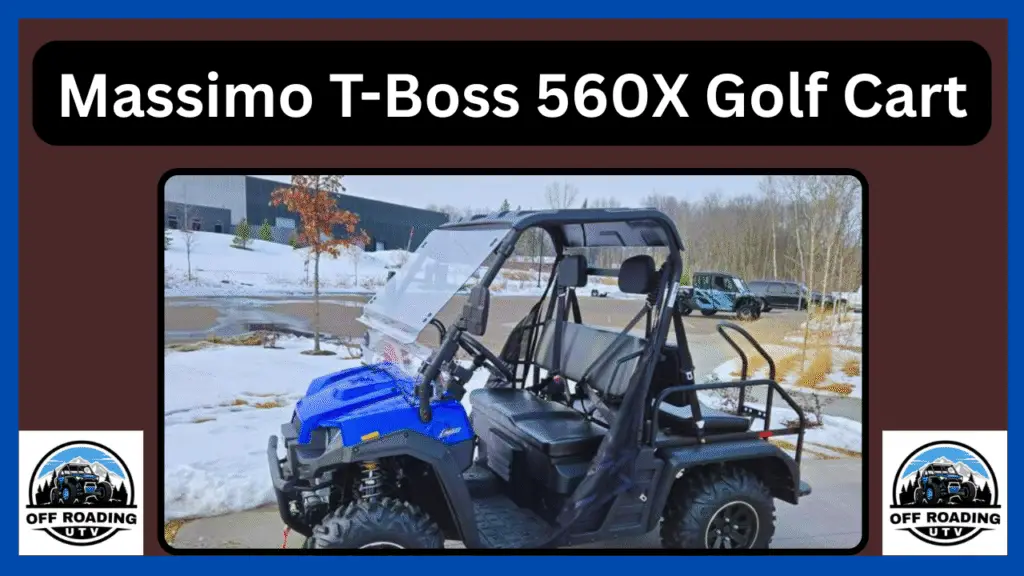 What Are the Advantages of Owning a Massimo T-BOSS 560X Golf Cart?