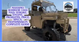 Massimo Warrior 1000 MXD: Stroke, Engine, Problems, Price, Specs, Transmission-Complete Guide